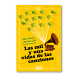 Las mil y una vida de las canciones
