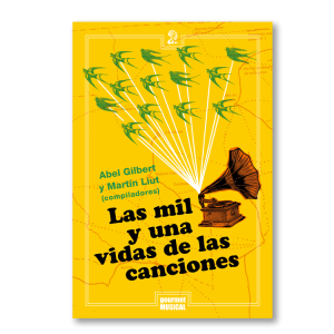 Las mil y una vida de las canciones