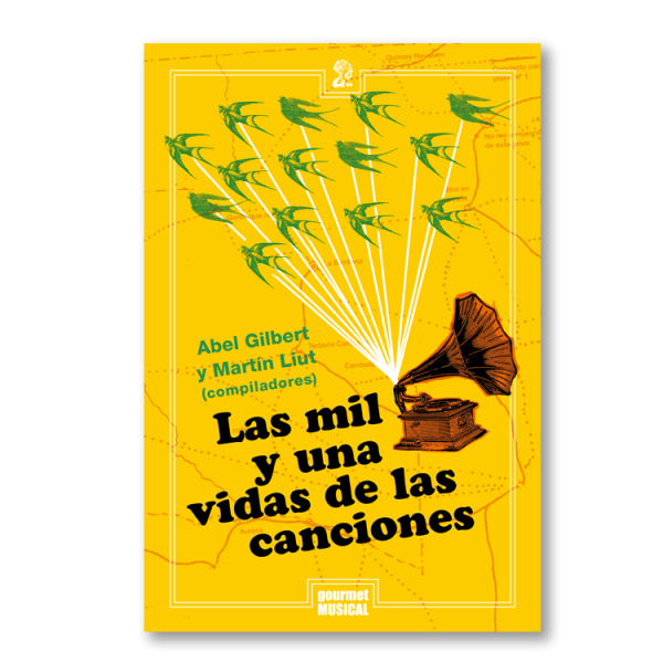 Las mil y una vida de las canciones