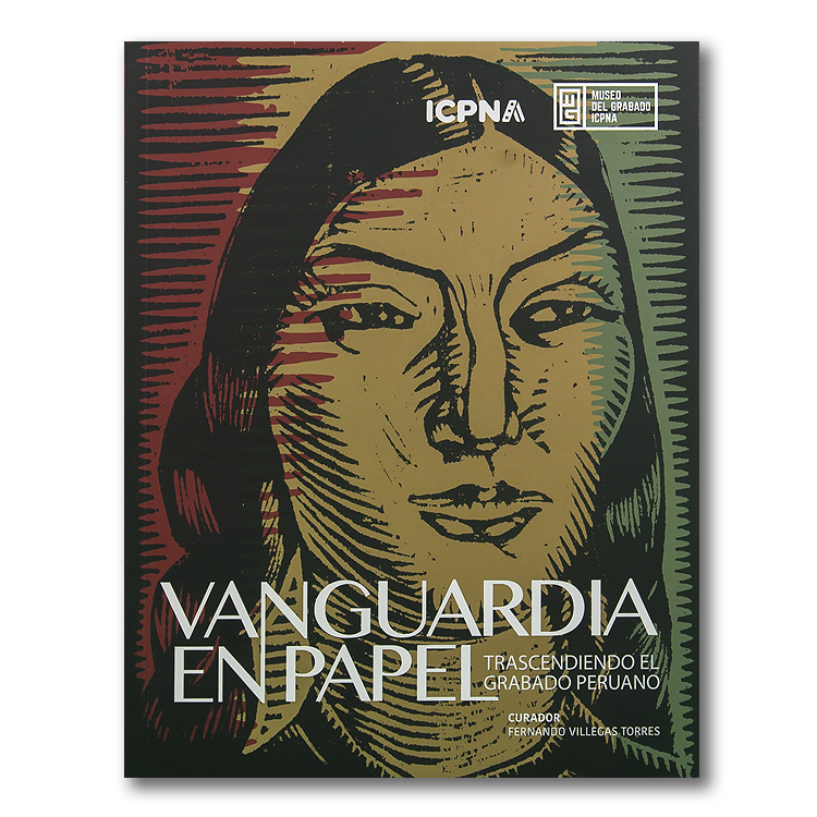 Vanguardia en papel. Trascendiendo el grabado peruano